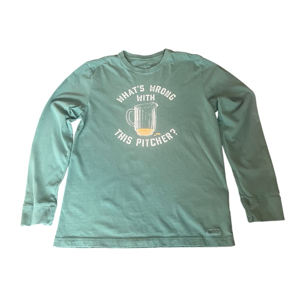 Unisex Life is Good Green Long Sleeve Graphic Tee Shirt - Size M